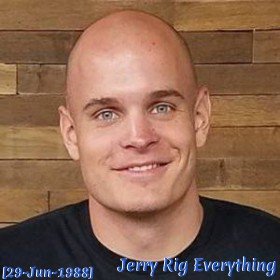 Jerry Rig Everything